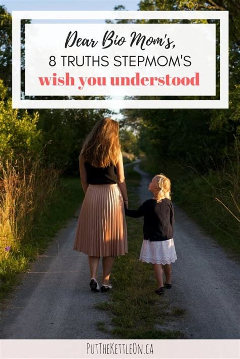 Dear Bio Mom’s. 8 Truths Stepmom’s Wish You Understood.